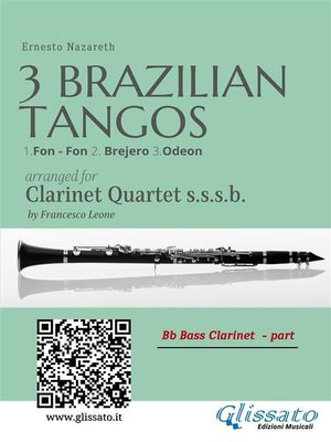 cover image of Bb Bass Clarinet --Three Brazilian Tangos for Clarinet Quartet